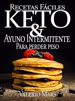 cover image of Recetas fáciles KETO & Ayuno Intermitente para perder peso